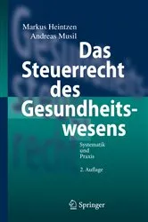 Book cover of Das Steuerrecht des Gesundheitswesens (2nd ed.) by Markus Heintzen