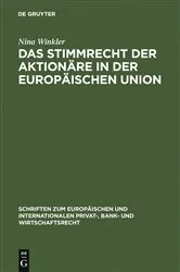 Book cover of Das Stimmrecht der Aktionäre in der Europäischen Union by Nina Winkler