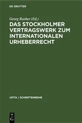 Book cover of Das Stockholmer Vertragswerk zum internationalen Urheberrecht by Georg Roeber