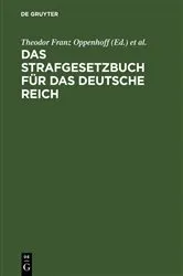 Book cover of Das Strafgesetzbuch für das Deutsche Reich (13th ed.) by Theodor Franz Oppenhoff