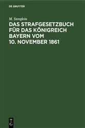 Book cover of Das Strafgesetzbuch für das Königreich Bayern vom 10. November 1861 by M. Stenglein