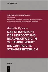 Book cover of Das Strafrecht des Herzogtums Braunschweig im 19. Jahrhundert bis zum Reichsstrafgesetzbuch by Benedikt Beßmann