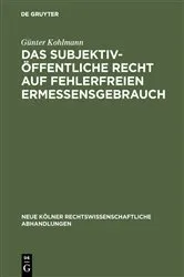 Book cover of Das subjektiv-öffentliche Recht auf fehlerfreien Ermessensgebrauch by Unknown