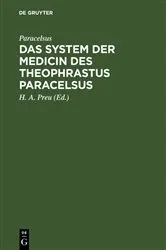 Book cover of Das System der Medicin des Theophrastus Paracelsus by Paracelsus