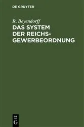 Book cover of Das System der Reichs-Gewerbeordnung by Unknown