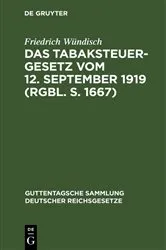 Book cover of Das Tabaksteuergesetz vom 12. September 1919 (RGBl. S. 1667) by Unknown