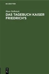 Book cover of Das Tagebuch Kaiser Friedrich's by Hans Delbrück