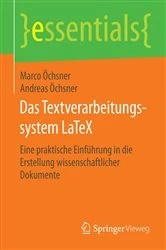 Book cover of Das Textverarbeitungssystem LaTeX by Marco Öchsner