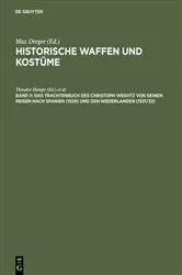 Book cover of Das Trachtenbuch des Christoph Weiditz von seinen Reisen nach Spanien (1529) und den Niederlanden (1531/32) by Theodor Hampe