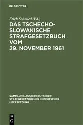 Book cover of Das Tschechoslowakische Strafgesetzbuch vom 29. November 1961 by Erich Schmied