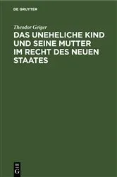 Book cover of Das uneheliche Kind und seine Mutter im Recht des neuen Staates by Unknown