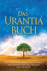 Book cover of Das Urantia Buch / The Urantia Book by Urantia Foundation