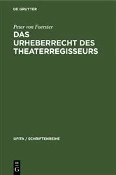 Book cover of Das Urheberrecht des Theaterregisseurs by Unknown