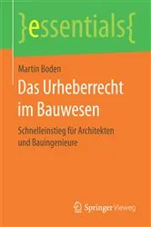 Book cover of Das Urheberrecht im Bauwesen by Martin Boden