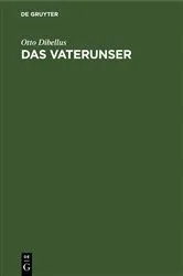 Book cover of Das Vaterunser by Otto Dibellus