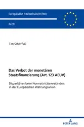 Book cover of Das Verbot der monetaeren Staatsfinanzierung (Art. 123 AEUV ) by Tim Schöffski