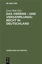 Book cover of Das Vereins - und Versammlungs-Recht in Deutschland by Ernst Ball