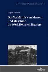 Book cover of Das Verhaeltnis von Mensch und Maschine im Werk Heinrich Hausers by Jan Christoph Meister