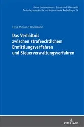 Book cover of Das Verhaeltnis zwischen strafrechtlichem Ermittlungsverfahren und Steuerverwaltungsverfahren by Michael Stöber