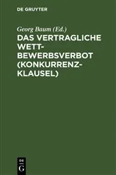 Book cover of Das vertragliche Wettbewerbsverbot (Konkurrenzklausel) by Unknown