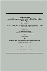 Book cover of Das Veterinärwesen einschließlich einiger verwandter Gebiete in Britisch-Indien und der Kolonie Ceylon by Klaus Wehrle