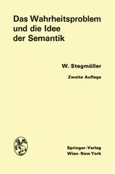 Book cover of Das Wahrheitsproblem und die Idee der Semantik (2nd ed.) by Unknown