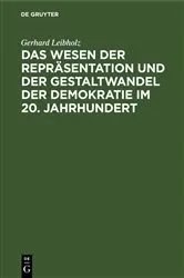 Book cover of Das Wesen der Repräsentation und der Gestaltwandel der Demokratie im 20. Jahrhundert (3rd ed.) by Gerhard Leibholz