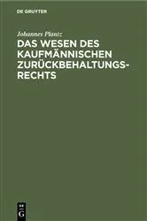 Book cover of Das Wesen des kaufmännischen Zurückbehaltungsrechts by Unknown