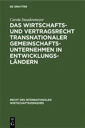 Book cover of Das Wirtschafts- und Vertragsrecht transnationaler Gemeinschaftsunternehmen in Entwicklungsländern by Carola Staudenmeyer