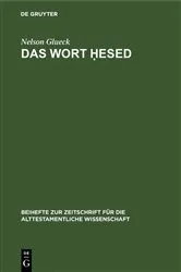 Book cover of Das Wort Ḥesed (2nd ed.) by Nelson Glueck