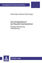 Book cover of Das Zivilgesetzbuch der Republik Aserbaidschan by Hermann Dück
