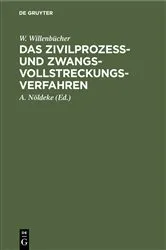 Book cover of Das Zivilprozeß- und Zwangsvollstreckungsverfahren (3rd ed.) by W. Willenbücher