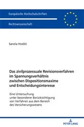 Book cover of Das zivilprozessuale Revisionsverfahren im Spannungsverhaeltnis zwischen Dispositionsmaxime und Entscheidungsinteresse by Unknown