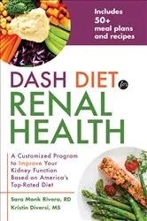 Book cover of DASH Diet for Renal Health by Sara Monk Rivera