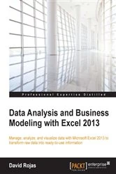 Book cover of Data Analysis and Business Modeling with Excel 2013 by David Rojas
