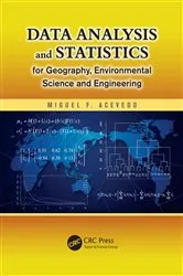 Book cover of Data Analysis and Statistics for Geography, Environmental Science, and Engineering by Unknown