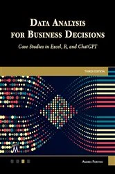 Book cover of Data Analysis for Business Decisions by Andres Fortino