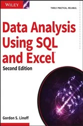 Book cover of Data Analysis Using SQL and Excel (2nd ed.) by Gordon S. Linoff