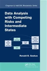 Book cover of Data Analysis with Competing Risks and Intermediate States by Ronald B. Geskus