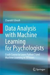 Book cover of Data Analysis with Machine Learning for Psychologists by Chandril Ghosh