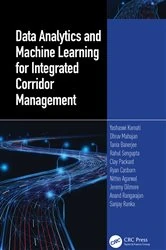 Book cover of Data Analytics and Machine Learning for Integrated Corridor Management by Yashawi Karnati