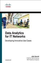 Book cover of Data Analytics for IT Networks by John Garrett