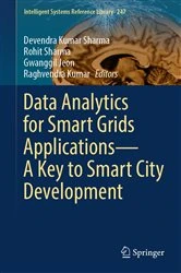 Book cover of Data Analytics for Smart Grids Applications—A Key to Smart City Development by Devendra Kumar Sharma