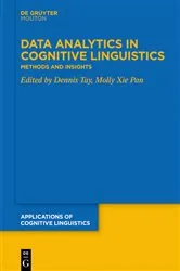 Book cover of Data Analytics in Cognitive Linguistics by Dennis Tay