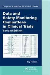 Book cover of Data and Safety Monitoring Committees in Clinical Trials (2nd ed.) by Jay Herson