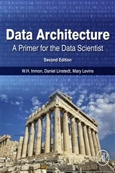 Book cover of Data Architecture: A Primer for the Data Scientist (2nd ed.) by W.H. Inmon