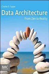 Book cover of Data Architecture by Charles Tupper