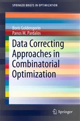 Book cover of Data Correcting Approaches in Combinatorial Optimization by Unknown
