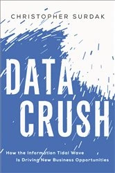 Book cover of Data Crush by Christopher Surdak