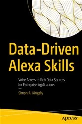 Book cover of Data-Driven Alexa Skills by Simon A. Kingaby
